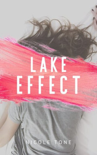 Nicole Tone — Lake Effect