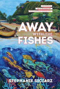 Siciarz Stephanie — Away with the Fishes