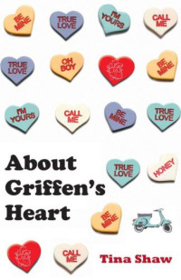 Shaw Tina — About Griffen's Heart