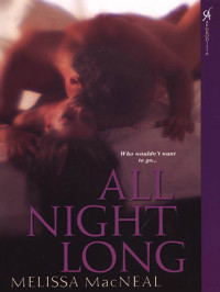 MacNeal Melissa — All Night Long