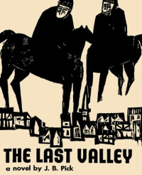 J. B. Peck — The Last Valley