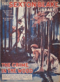 William Murray Graydon — THE CRIME IN THE WOOD