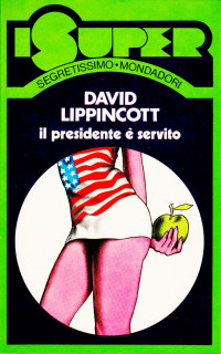 Lippincott David — Il presidente è servito