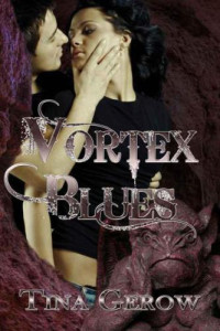Gerow Tina — Vortex Blues