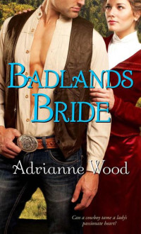 Wood Adrianne — Badlands Bride