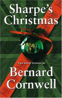 Cornwell Bernard — Sharpe's Christmas