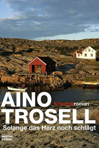 Trosell Aino — Solange das Herz noch schlägt