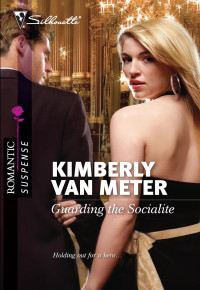 Van Meter, Kimberly — Guarding the Socialite