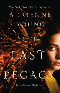 Adrienne Young — The Last Legacy