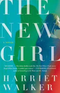 Harriet Walker — The New Girl