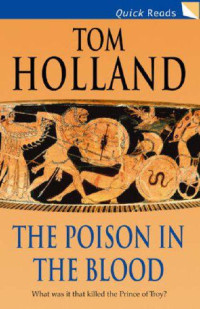 Holland Tom — The Poison in the Blood