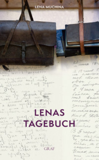Muchina Lena — Lenas Tagebuch
