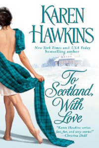 Hawkins Karen — To Scotland With Love