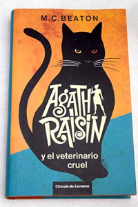Beaton_ M. C. Campos — (Agatha Raisin, 02) Agatha Raisin y el veterinario cruel