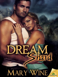 Wine Mary — Dream Shard