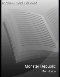Horton Ben — Monster Republic