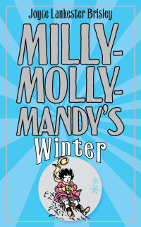 Brisley, Joyce Lankester — Milly-Molly-Mandy's Winter