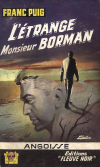 Puig Franc — L'étrange Monsieur Borman