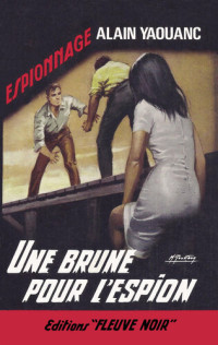 Alain Yaouanc — Une brune pour l'espion