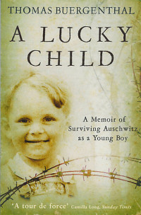 Buergenthal Thomas — A Lucky Child