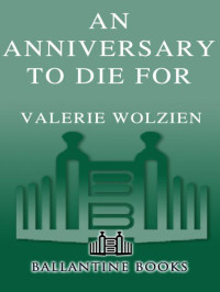 Wolzien Valerie — An Anniversary to Die For