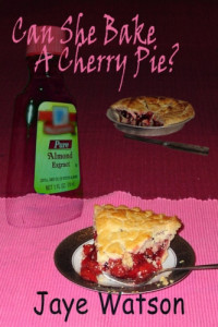 Watson Jaye — Can She Bake a Cherry Pie?