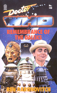 Aaronovitch Ben — Doctor Who: Remembrance of the Daleks