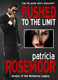 Rosemoor Patricia — Pushed to the Limit