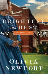 Newport Olivia — Brightest and Best