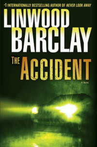 Barclay Linwood — The Accident
