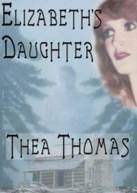 Thomas Thea — Elizabeth's Daughter