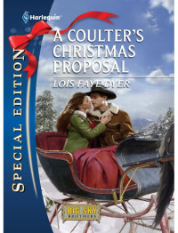 Dyer, Lois Faye — A Coulter's Christmas Proposal