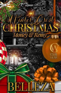 Belleza — A Winter Crest Christmas: Money & Remy