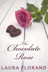 Florand Laura — The Chocolate Rose