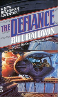Bill Baldwin — The Defiance - Helmsman, Book 7