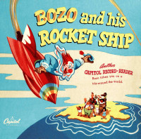  — Bozo And His Rocket Ship