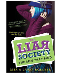 Lisa; Roecker Laura — The Lies That Bind