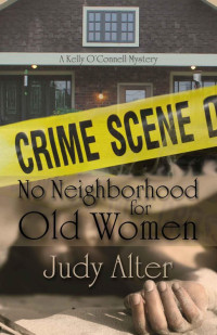 Alter Judy — No Neighborhood for Old Women