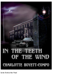 Boyett-Compo, Charlotte — In the Teeth of the Wind