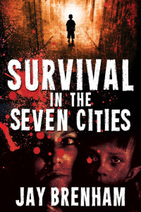 Brenham Jay — Survival in the Seven Cities