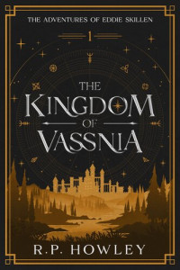 R.P. Howley — The Kingdom of Vassnia