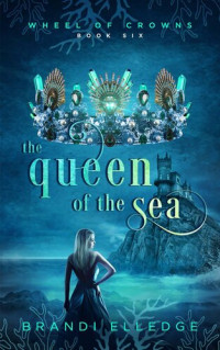 Brandi Elledge — The Queen of the Sea