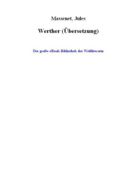 Massenet Jules — Werther (Uebersetzung)