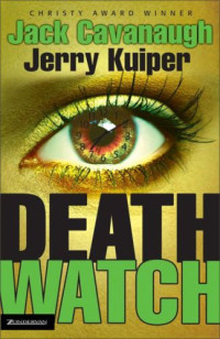 Cavanaugh Jack; Kuiper Jerry — Death Watch