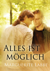 Marguerite Labbe — Alles ist möglich