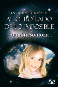 Ramón Somoza — Al otro lado de lo imposible