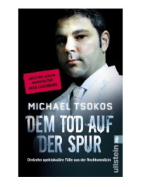 Tsokos Michael — Dem Tod auf der Spur