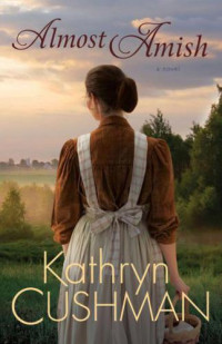 Cushman Kathryn — Almost Amish