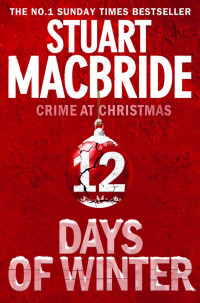 MacBride, Stuart B — Twelve Days of Winter: Crime at Christmas