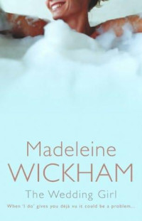 Wickham Madeleine — Wedding Girl